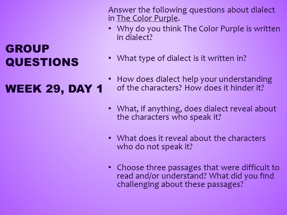 The Color Purple By Alice Walker English 12 Novel Study Week Ppt Answer The Following Questions About Dialect In Color Purple