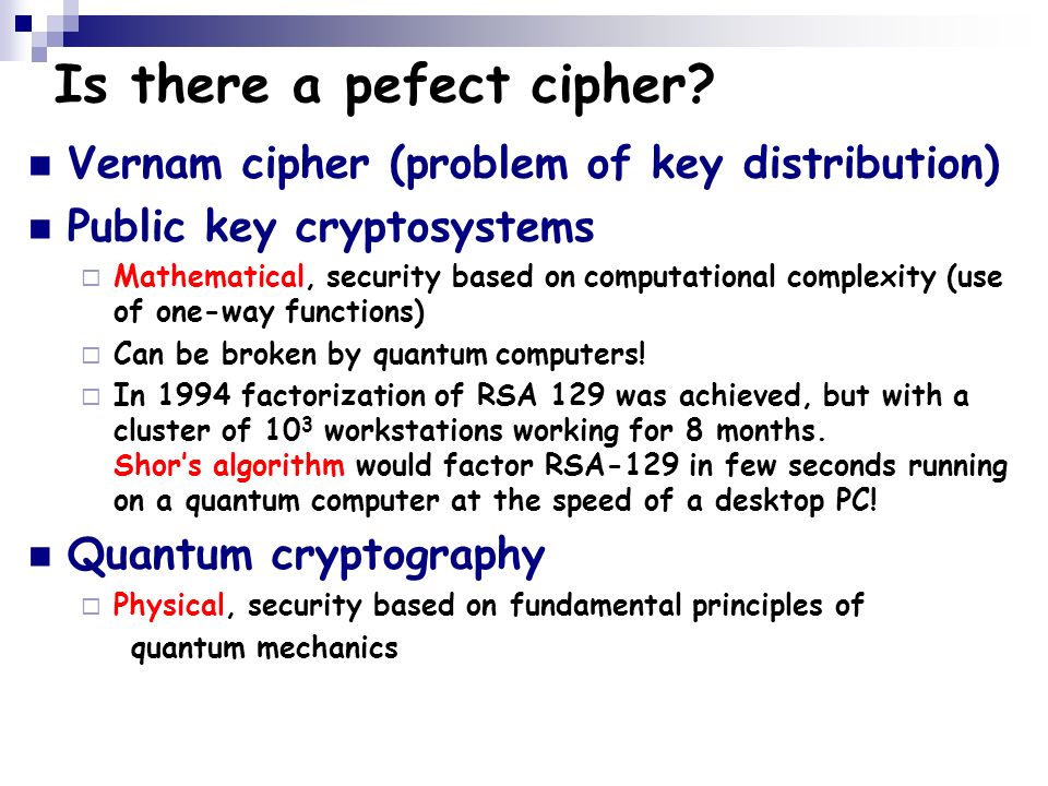 Is there a pefect cipher.