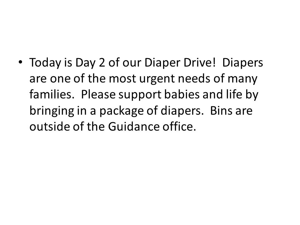 Today is Day 2 of our Diaper Drive. Diapers are one of the most urgent needs of many families.