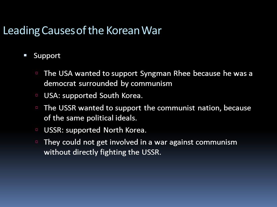 leading causes of the korean war support the usa wanted to support syngman rhee
