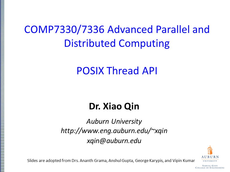 COMP7330/7336 Advanced Parallel and Distributed Computing POSIX Thread ...