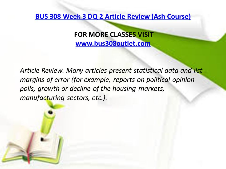 BUS 308 Week 3 DQ 2 Article Review (Ash Course) FOR MORE CLASSES VISIT   Article Review.
