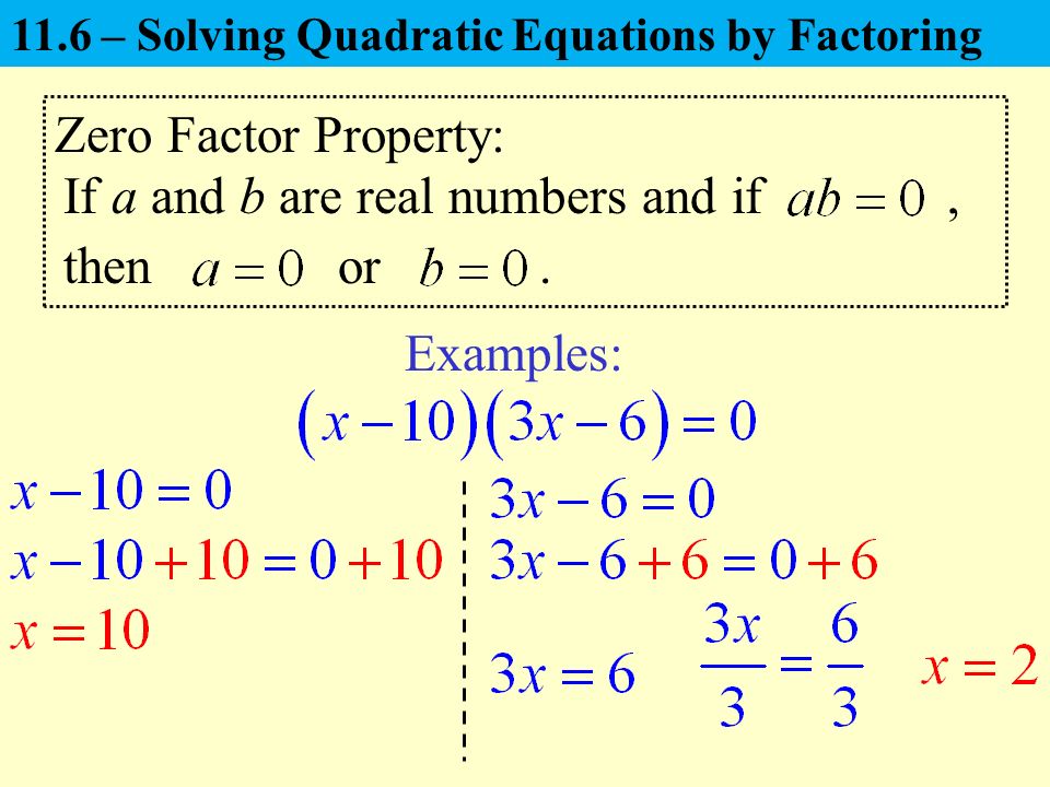 Factoring to Solve Quadratic Equations – Solving Quadratic