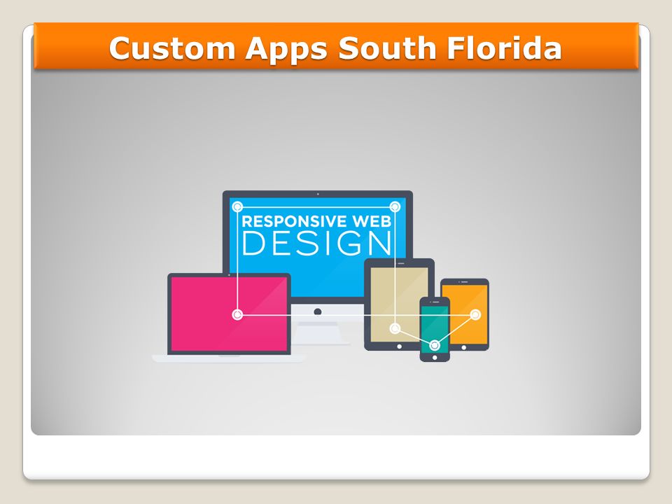 Custom Apps South Florida
