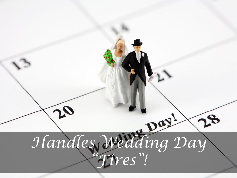 Handles Wedding Day Fires !