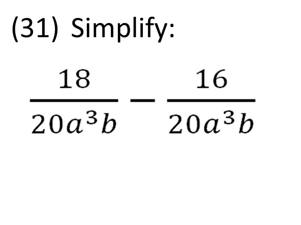 (31)Simplify: