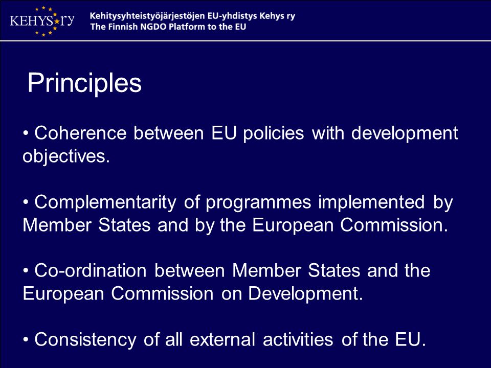 Principles Coherence between EU policies with development objectives.