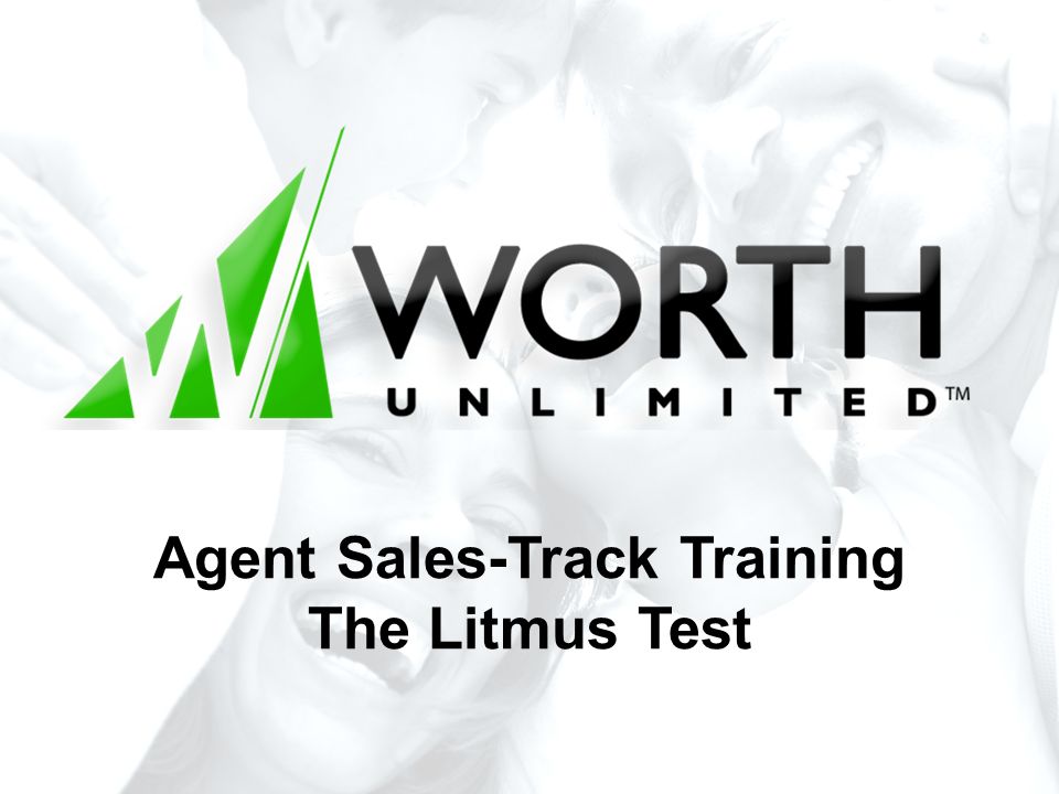 Agent Sales-Track Training The Litmus Test