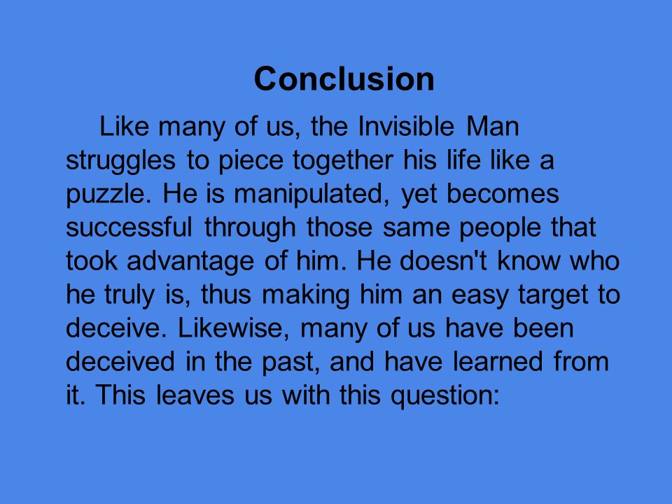 conclusion of the novel the invisible man