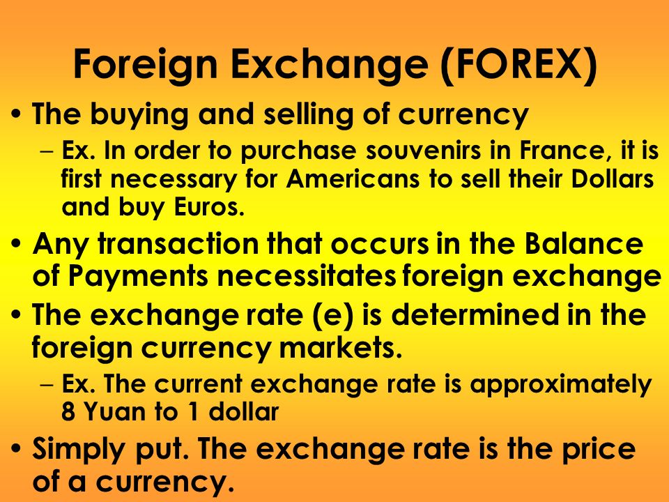 Ap Macroeconomics Mechanics Of Foreign Exchange Forex Ppt Download - 
