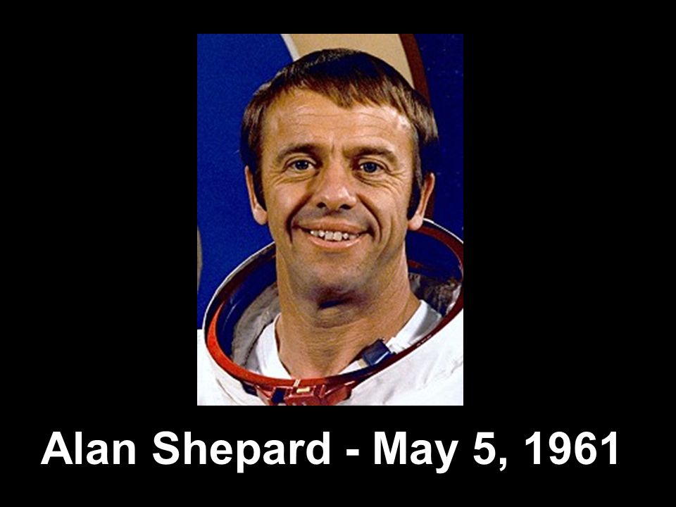 Alan Shepard - May 5, 1961