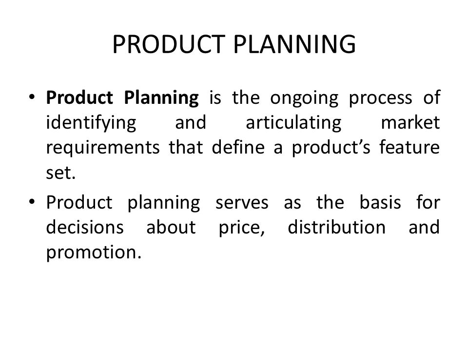 Production Plan. Product plan