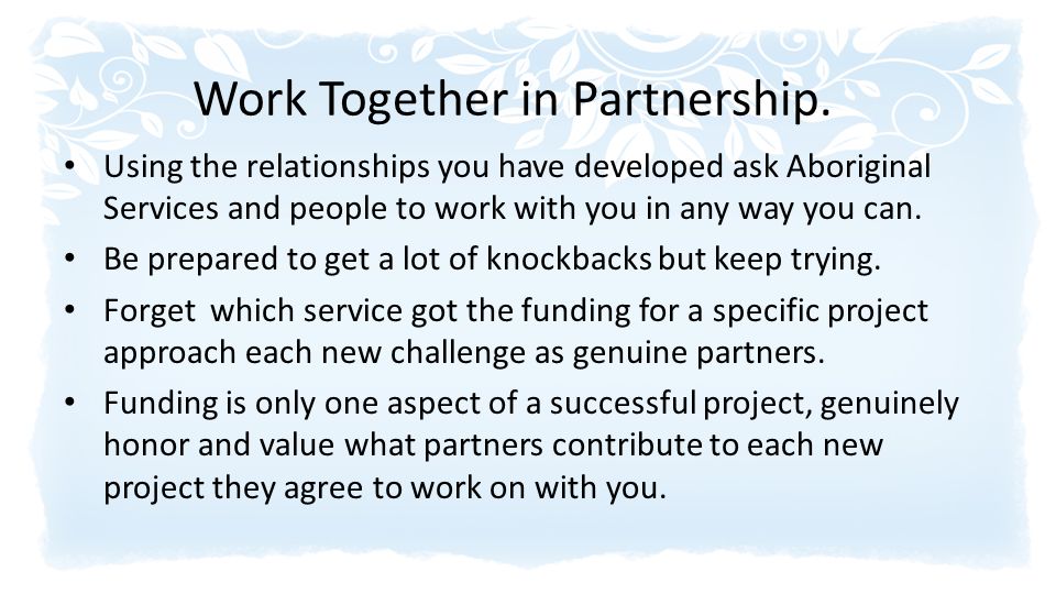 Work Together in Partnership.