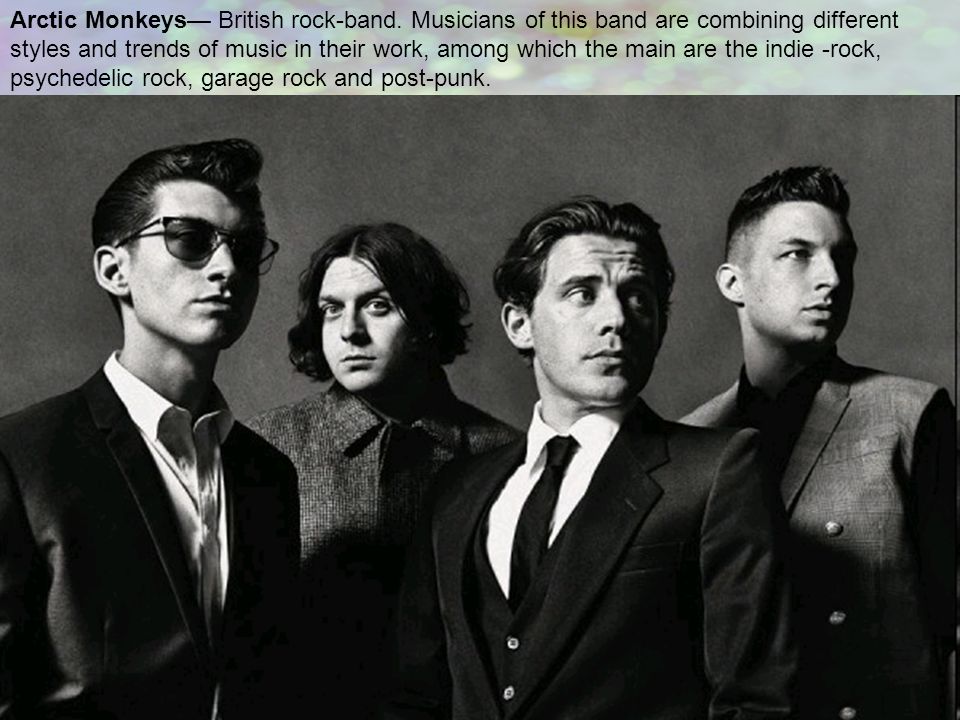 Arctic Monkeys British Rock Band Musicians Of This Band Are