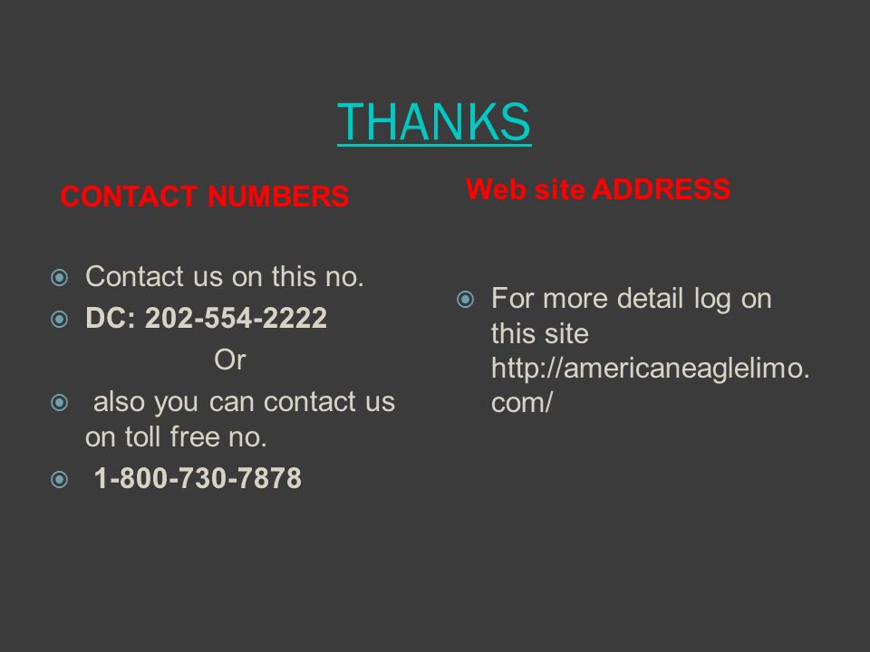 THANKS CONTACT NUMBERS Web site ADDRESS  Contact us on this no.
