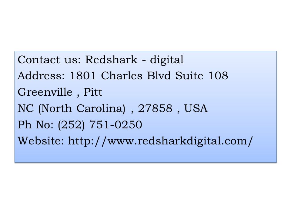 Contact us: Redshark - digital Address: 1801 Charles Blvd Suite 108 Greenville, Pitt NC (North Carolina), 27858, USA Ph No: (252) Website:   Contact us: Redshark - digital Address: 1801 Charles Blvd Suite 108 Greenville, Pitt NC (North Carolina), 27858, USA Ph No: (252) Website: