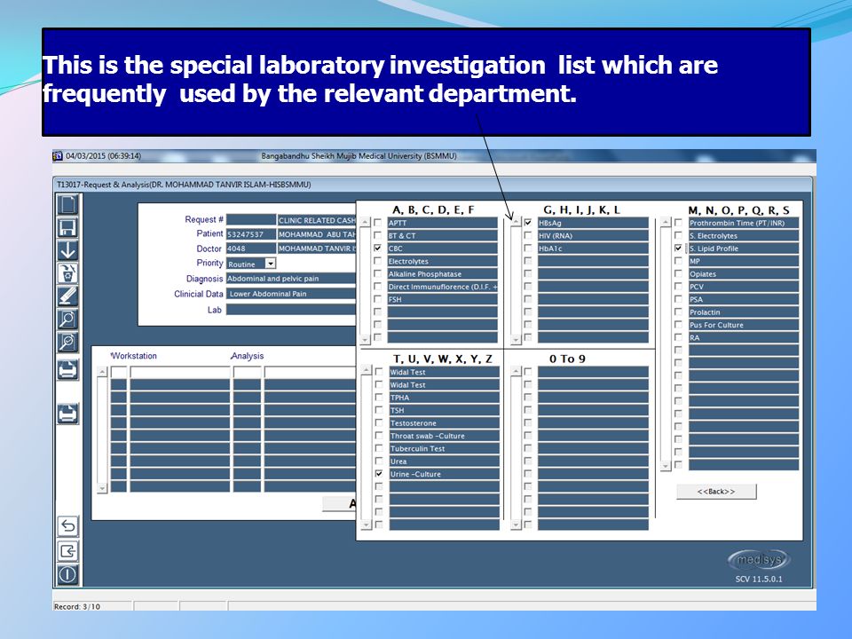 This is the special laboratory investigation list which are frequently used by the relevant department.