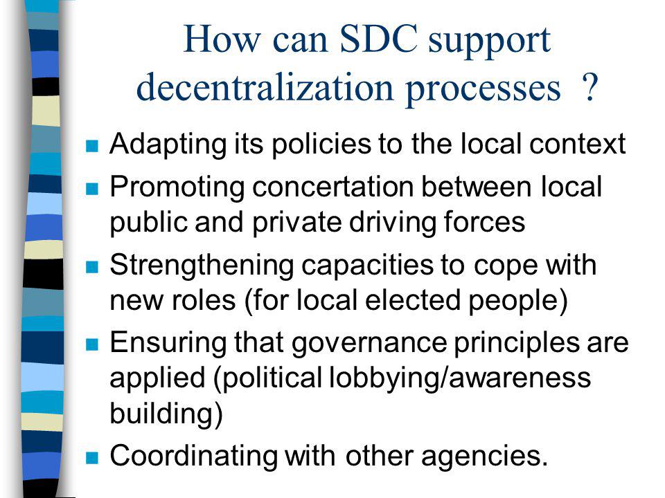 How can SDC support decentralization processes .
