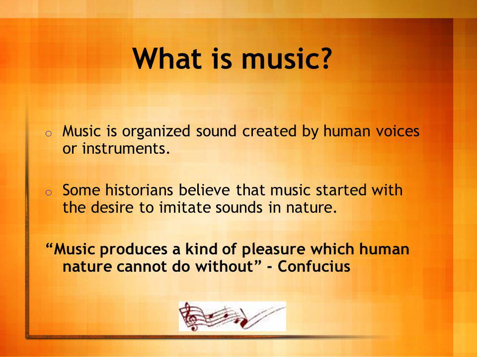 What is  Music?