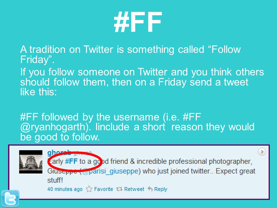 #FF A tradition on Twitter is something called Follow Friday.