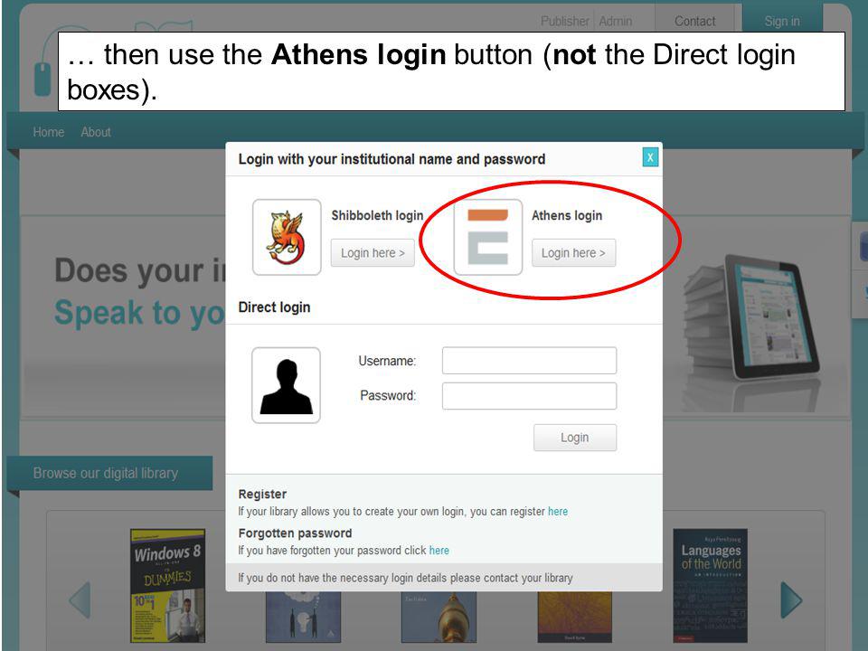 … then use the Athens login button (not the Direct login boxes).