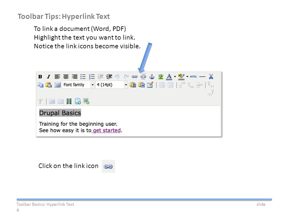 Toolbar Tips: Hyperlink Text To link a document (Word, PDF) Highlight the text you want to link.