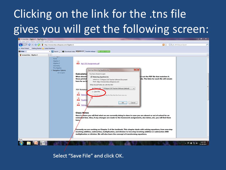 Clicking on the link for the.tns file gives you will get the following screen: Select Save File and click OK.