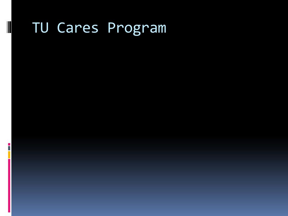 TU Cares Program