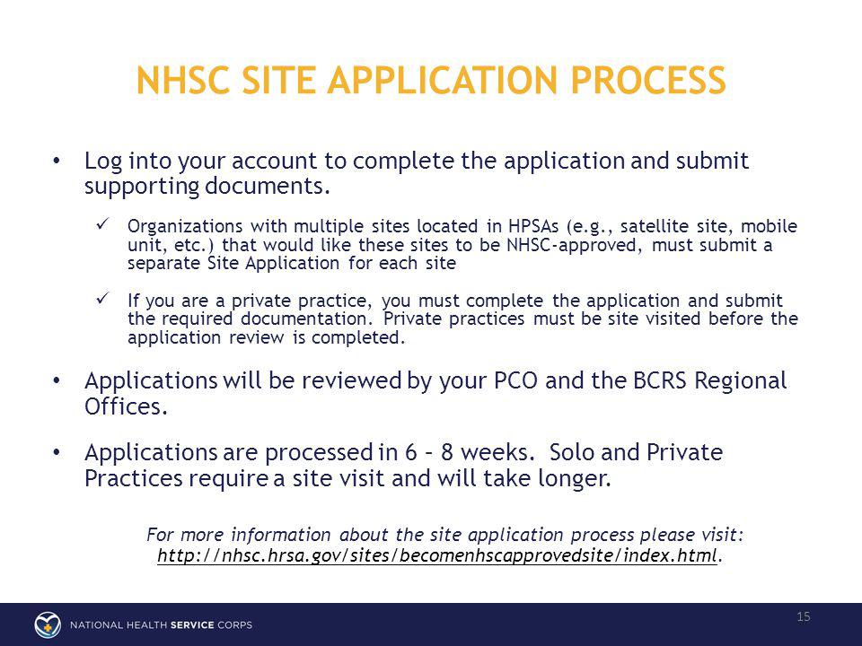 NHSC SITE APPLICATION PROCESS Log into your account to complete the application and submit supporting documents.
