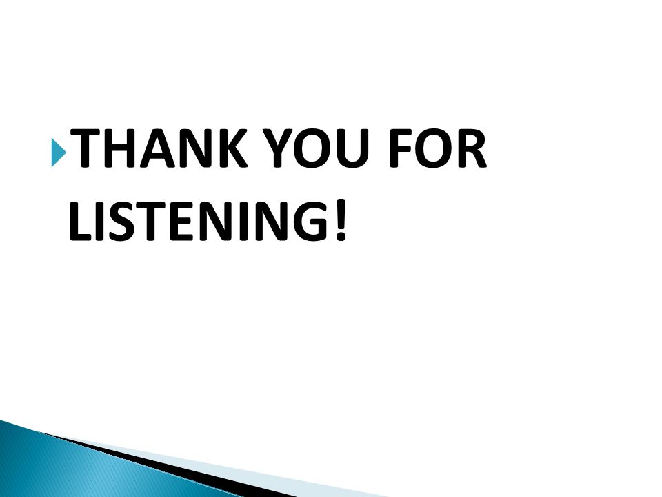 THANK YOU FOR LISTENING!