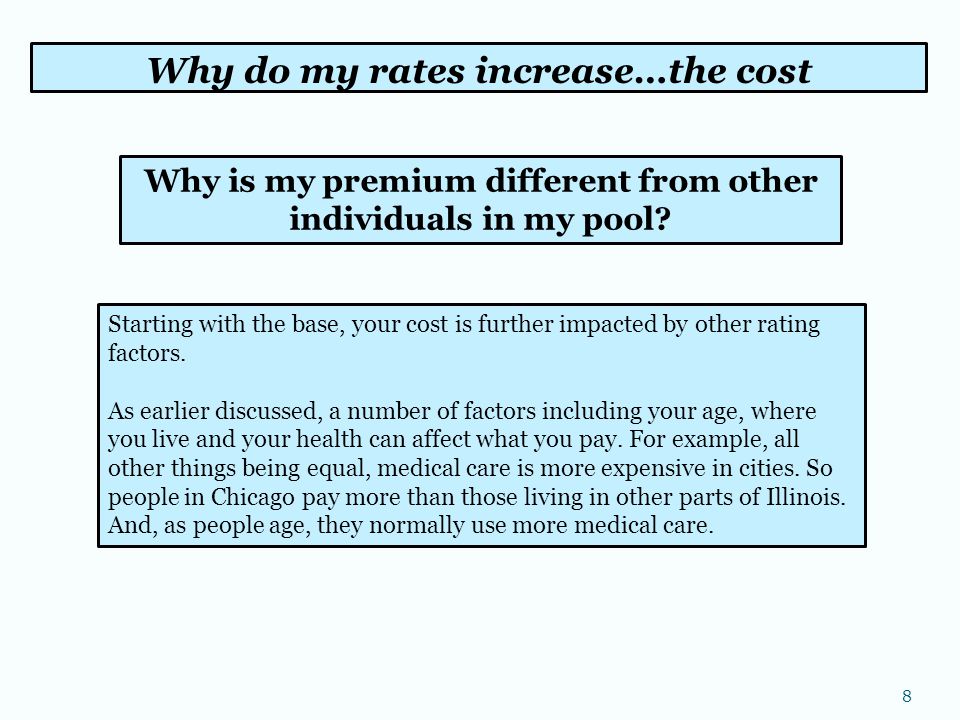 8 Starting with the base, your cost is further impacted by other rating factors.