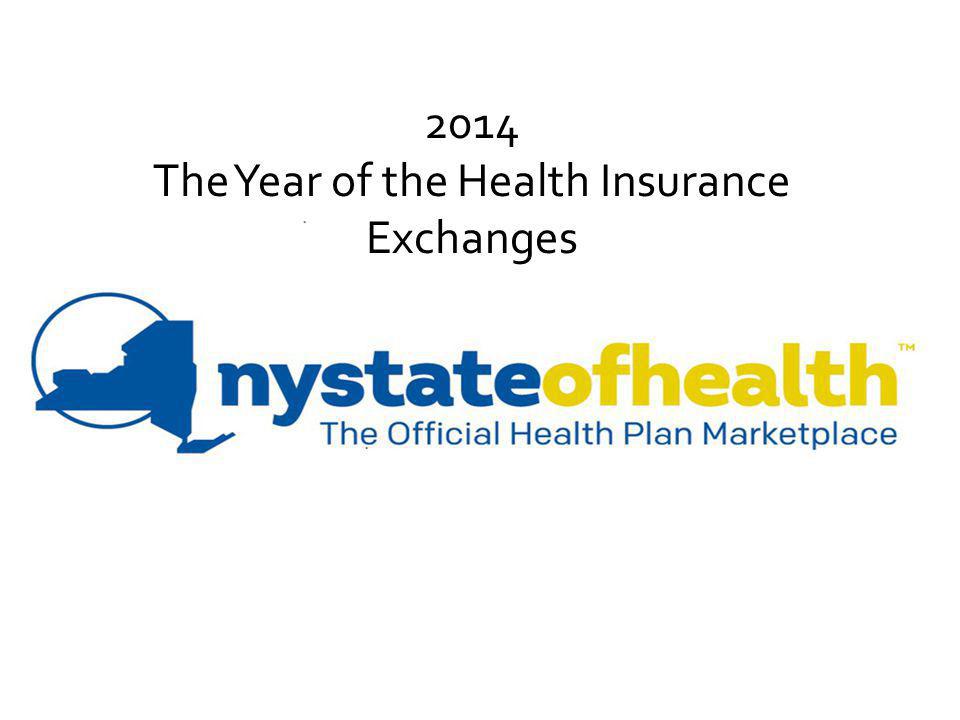 2014 The Year of the Health Insurance Exchanges