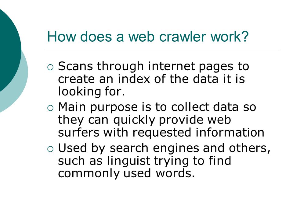 How does a web crawler work.
