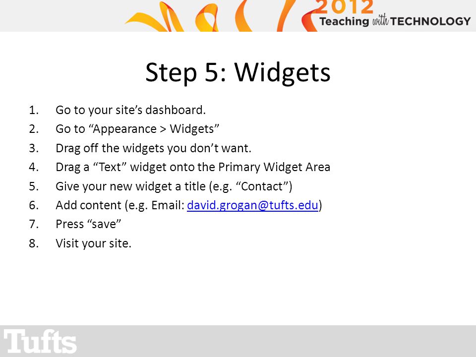 Step 5: Widgets 1.Go to your sites dashboard.