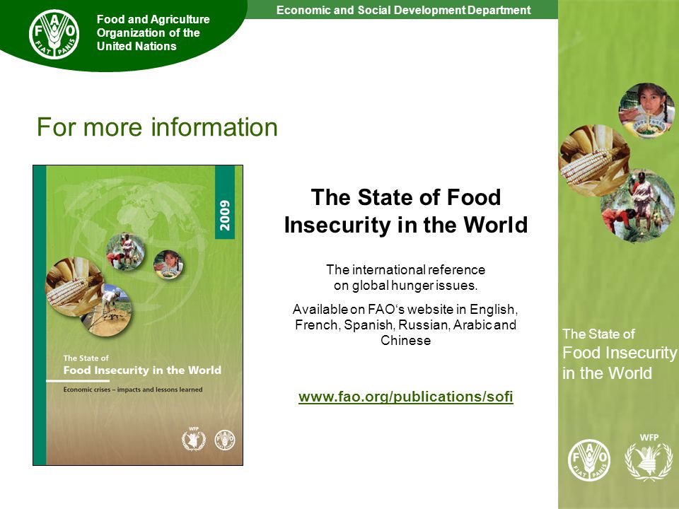 14 The State of Food Insecurity in the World Economic and Social Development Department Food and Agriculture Organization of the United Nations The State of Food Insecurity in the World The international reference on global hunger issues.
