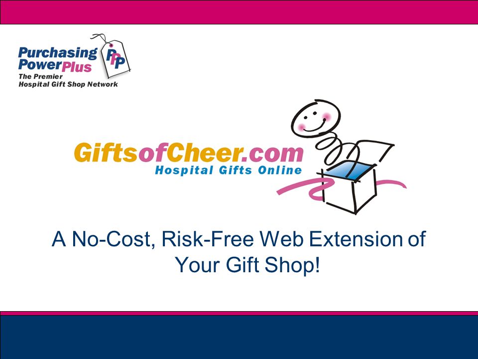 A No-Cost, Risk-Free Web Extension of Your Gift Shop!