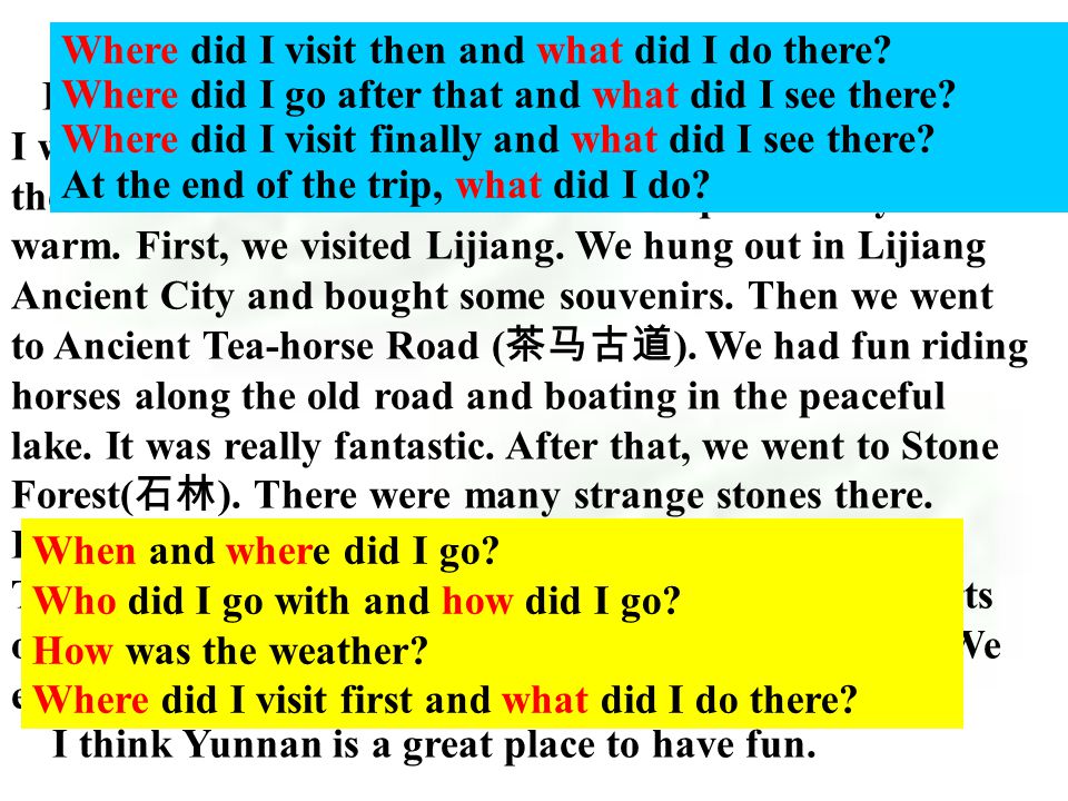 My exciting trip to Yunnan Where…. When…. Who…. How….