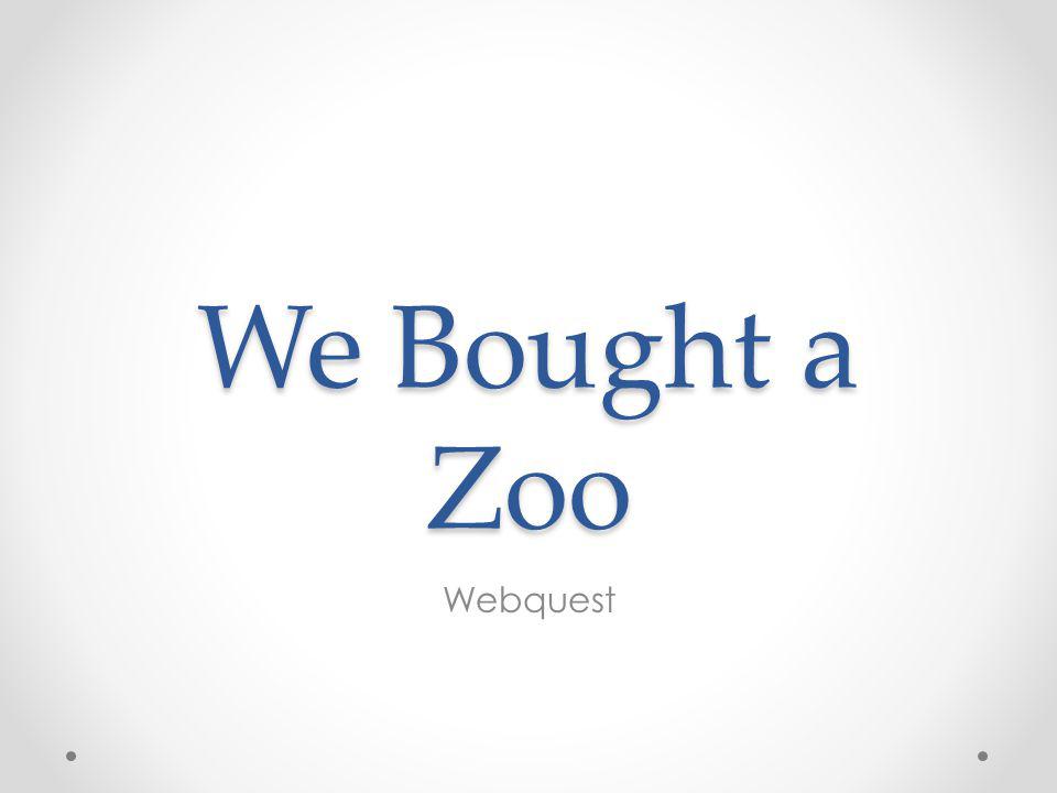 We Bought a Zoo Webquest