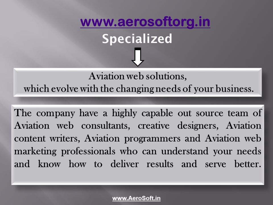 Specialized Aviation web solutions, which evolve with the changing needs of your business.
