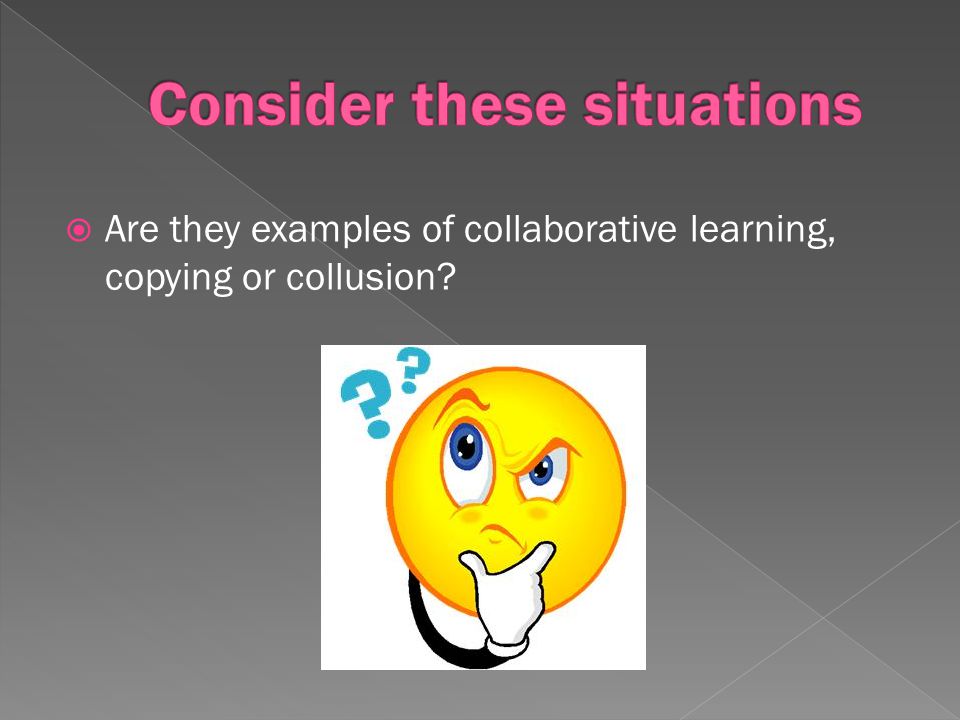 Are they examples of collaborative learning, copying or collusion