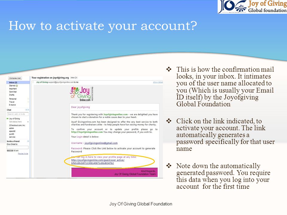 How to activate your account. This is how the confirmation mail looks, in your inbox.