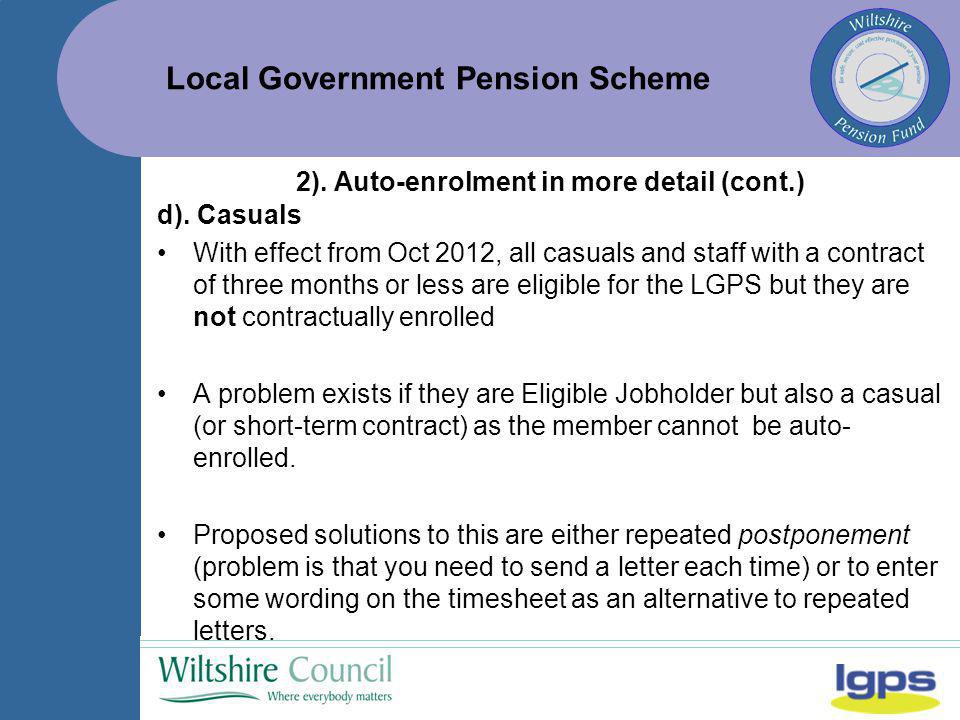 Local Government Pension Scheme d).