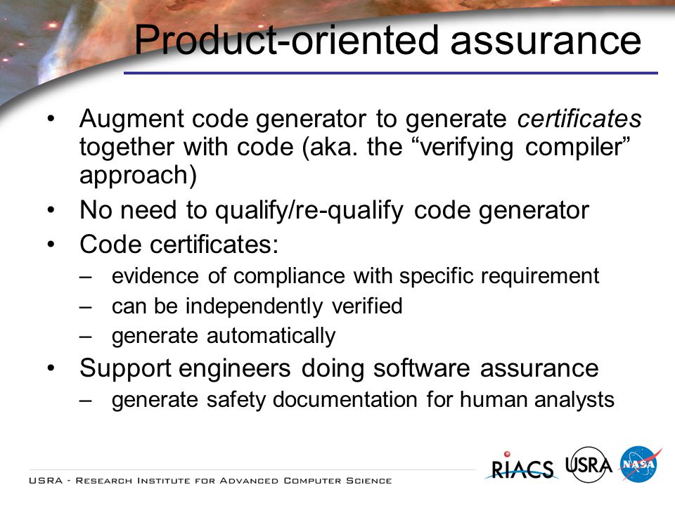 Product-oriented assurance Augment code generator to generate certificates together with code (aka.