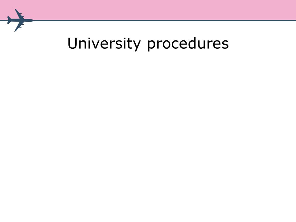University procedures