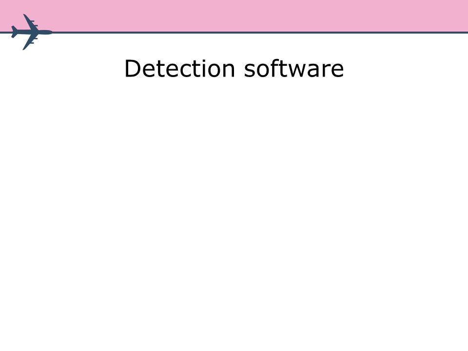 Detection software
