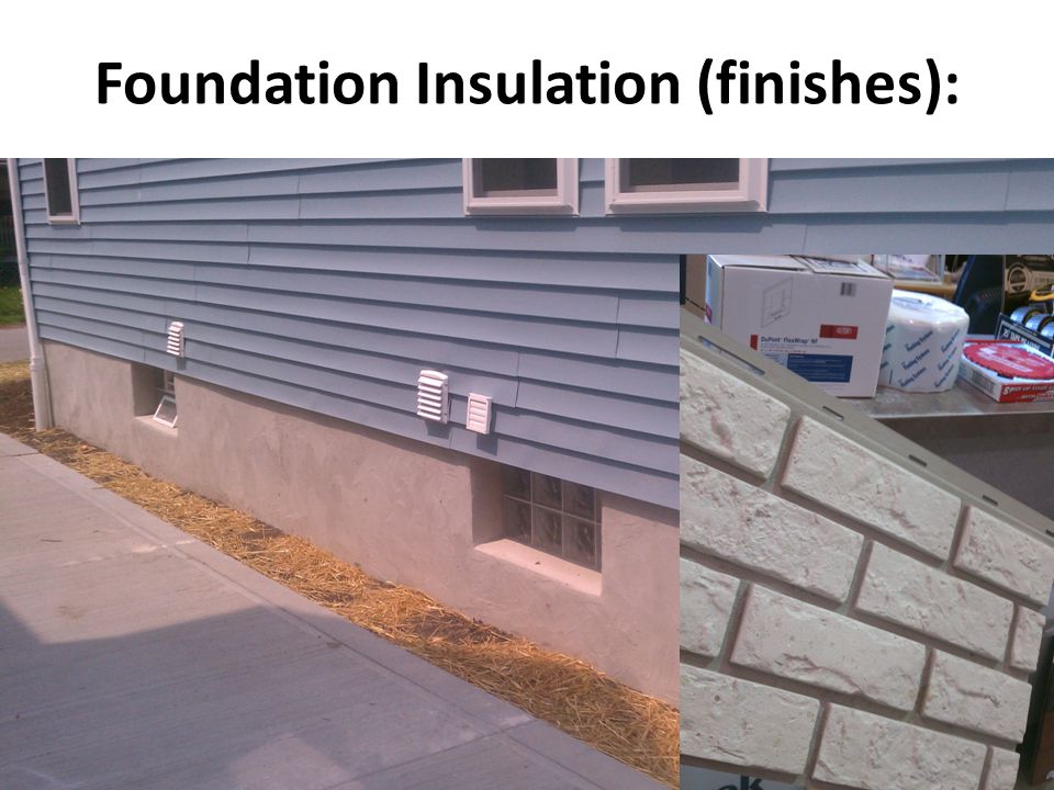 Foundation Insulation (finishes):