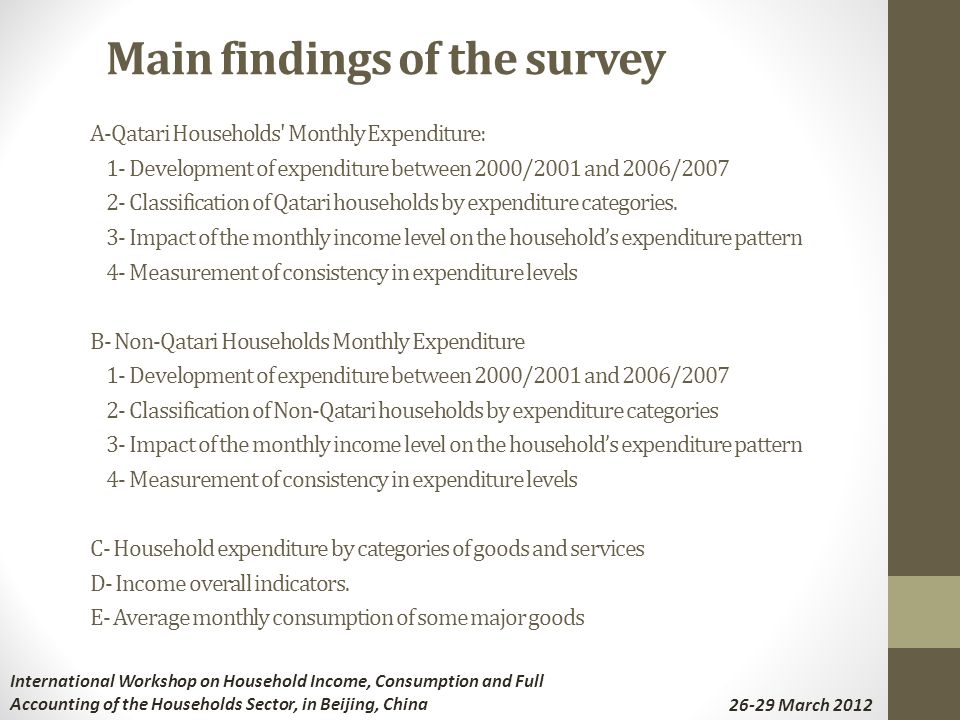 Main findings of the survey A-Qatari Households Monthly Expenditure: 1- Development of expenditure between 2000/2001 and 2006/ Classification of Qatari households by expenditure categories.