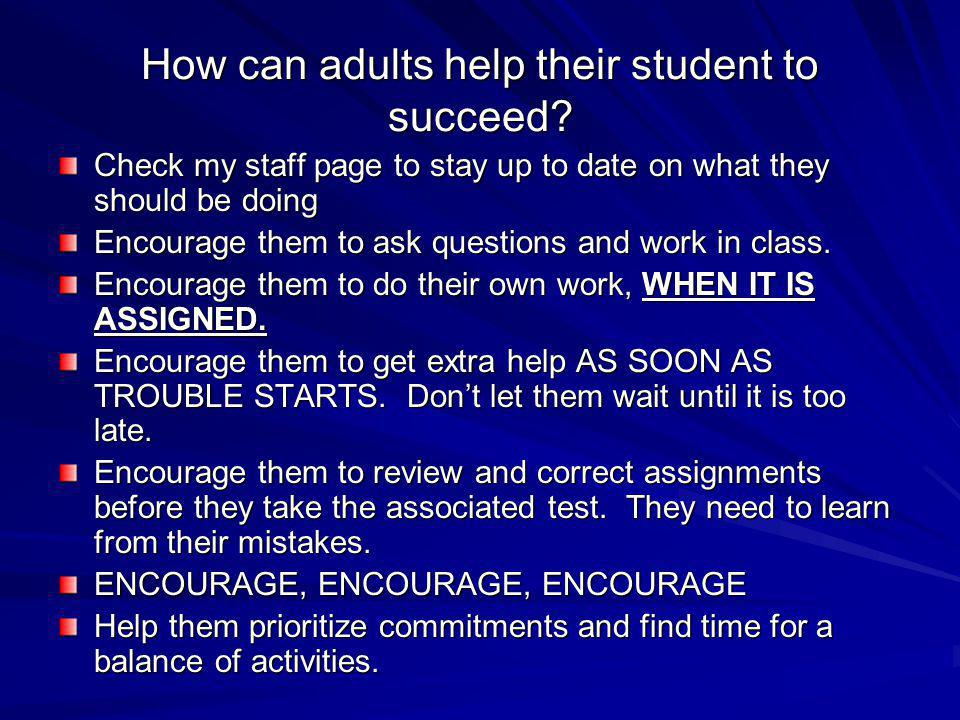 How can adults help their student to succeed.
