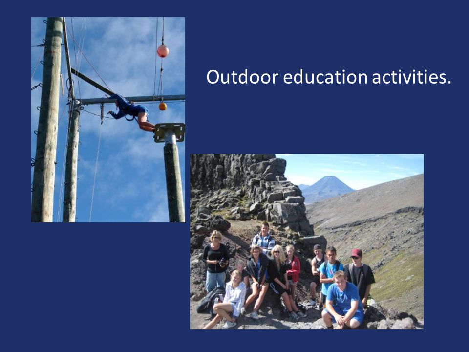 Outdoor education activities.