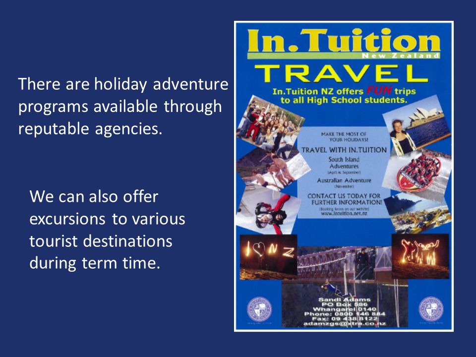 There are holiday adventure programs available through reputable agencies.